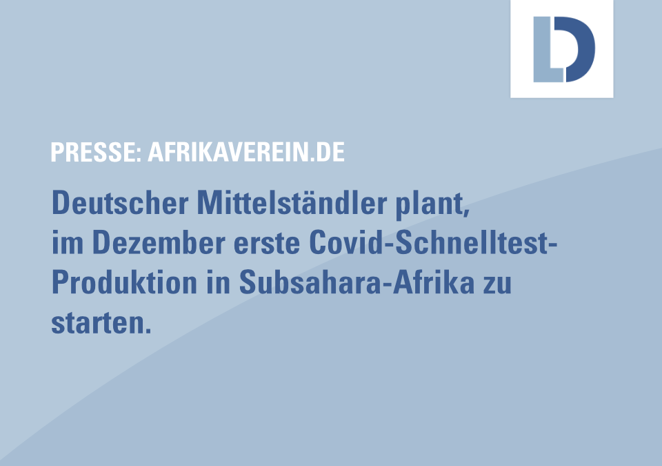 afrikaverein.de: Covid-Schnelltest-Produktion in Subsahara-Afrika