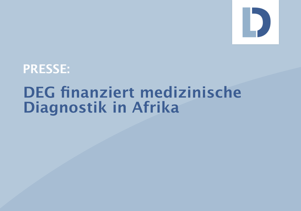 DEG finanziert medizinische Diagnostik in Afrika