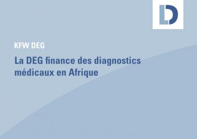 KFW DEG: La DEG finance des diagnostics médicaux en Afrique